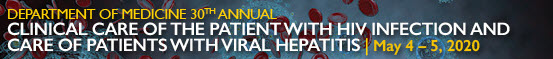30th Annual Clinical Care of the Patient with HIV Infection and Care of Patient with Viral Hepatitis - POSTPONED Banner